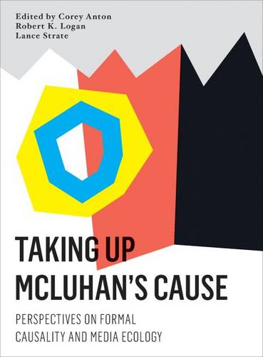 Taking Up McLuhan's Cause