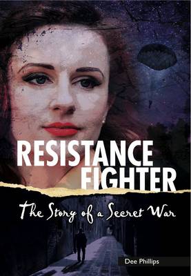Yesterday's Voices: Resistance Fighter