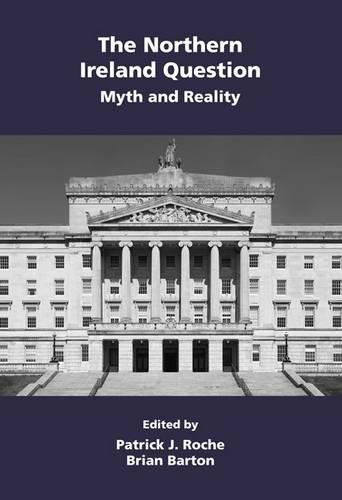 The Northern Ireland Question: Myth and Reality