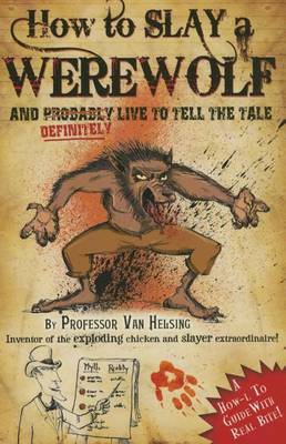 How to Slay a Werewolf