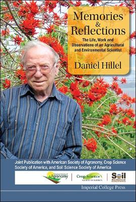 Memories And Reflections: The Life, Work And Observations Of An Agricultural And Environmental Scientist