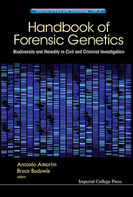 Handbook of Forensic Genetics: Biodiversity and Heredity in Civil and Criminal Investigation