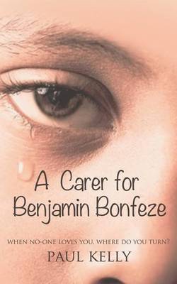 'A Carer for Benjamin Bonfeze'