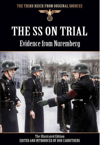 SS on Trial: Evidence from Nuremberg