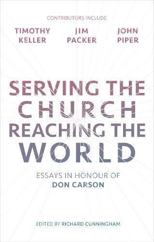 Serving the Church, Reaching the World