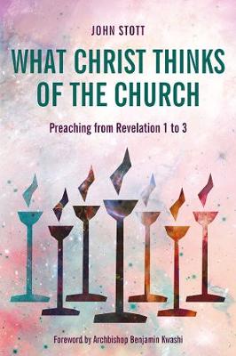 What Christ Thinks of the Church