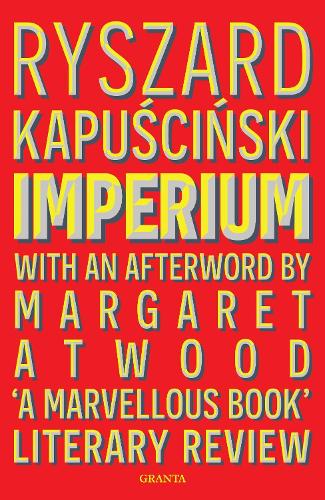 Imperium by Ryszard Kapuscinski