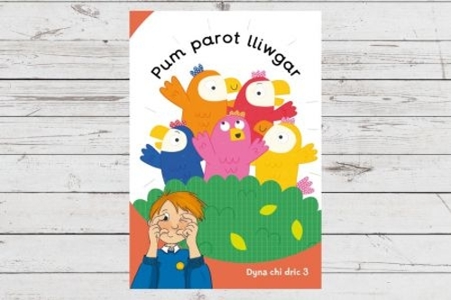 Dyna Chi Dric: Pum Parot Lliwgar