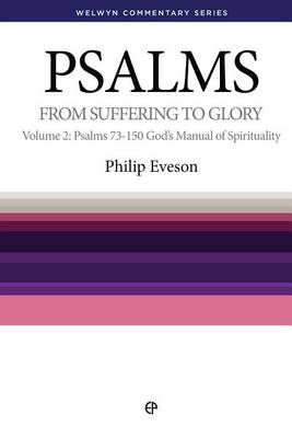 WCS Psalms Volume 2 : Psalms 73 - 150 God's Manual of Spirituality