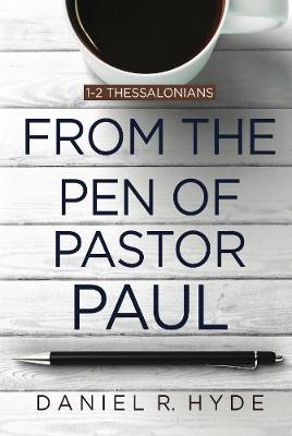 From the Pen of Pastor Paul