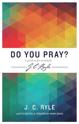 Do you pray? A question for everybody