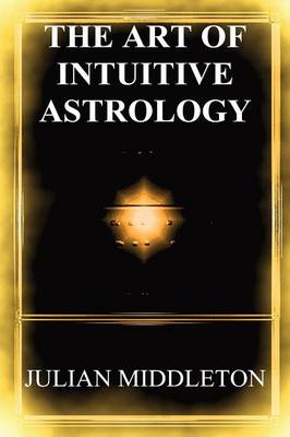 The Art of Intuitive Astrology