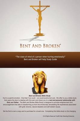 Bent and Broken