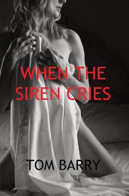 When the Siren Cries