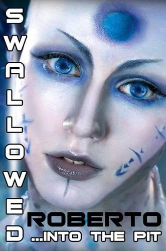 Swallowed... into the Pit