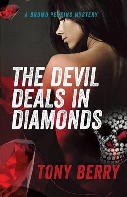 The Devil Deals in Diamonds