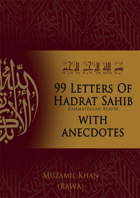 99 Letters of Hadrat Sahib