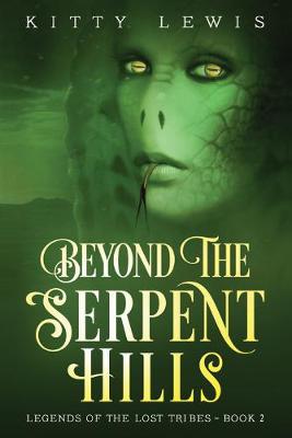 Beyond the Serpent Hills
