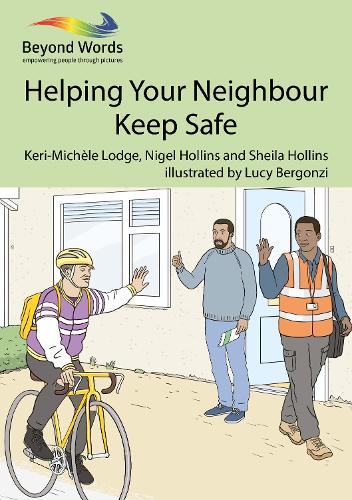 Helping Your Neighbour Keep Safe