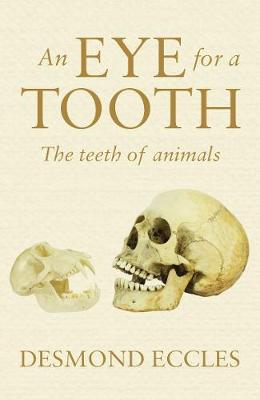 An Eye for a Tooth