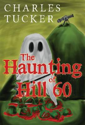 The Haunting of Hill 60