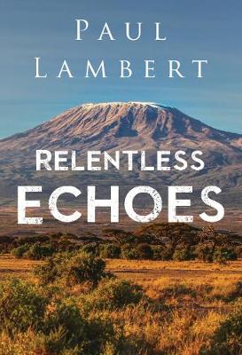 Relentless Echoes