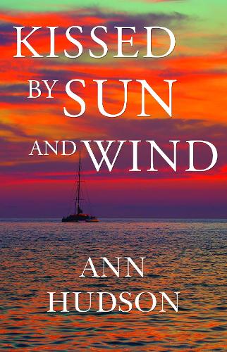 Kissed by Sun and Wind