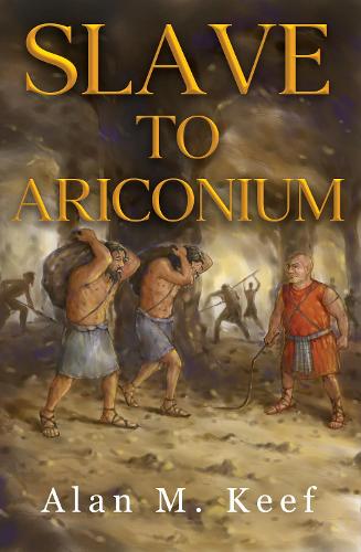 Slave to Ariconium