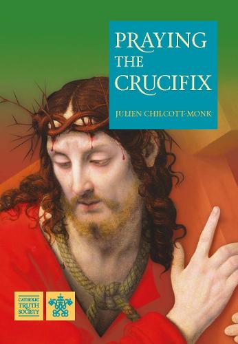 Praying the Crucifix