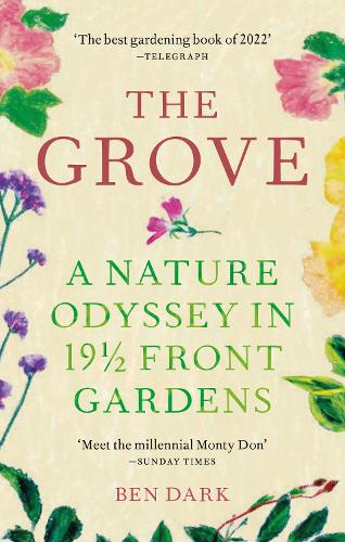 The Grove by Ben Dark