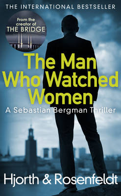 The Man Who Watched Women