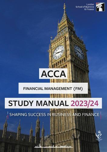 ACCA Financial Management Study Manual