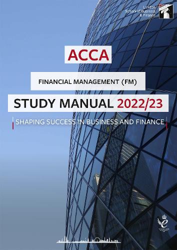 ACCA Financial Management Study Manual 2022/23