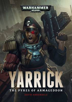 Yarrick: Pyres Of Armageddon