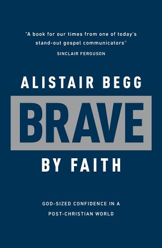 Brave by Faith