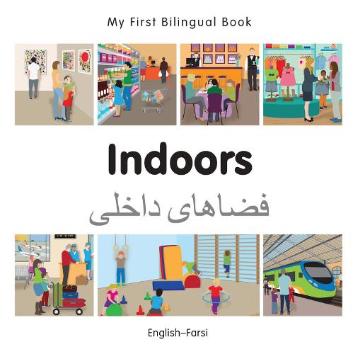 My First Bilingual Book -  Indoors (English-Farsi)