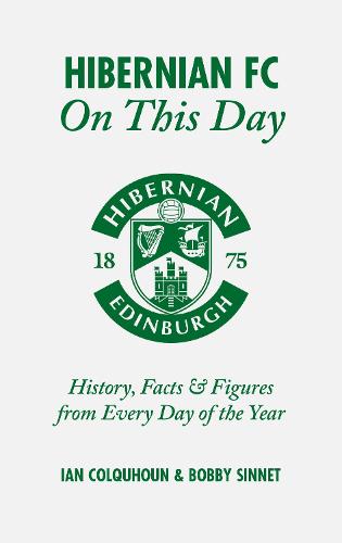 Hibernian FC On This Day
