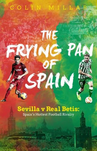 The Frying Pan of Spain by Colin Millar