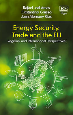 Energy Security, Trade and the EU