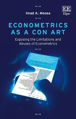 Econometrics as a Con Art