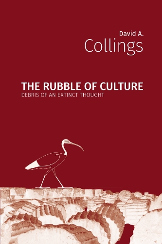The Rubble of Culture