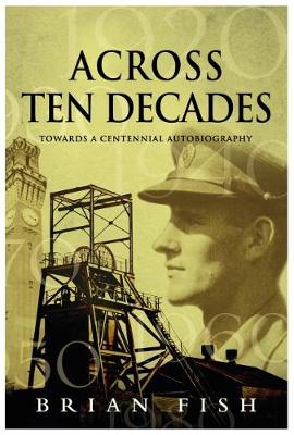 Across Ten Decades