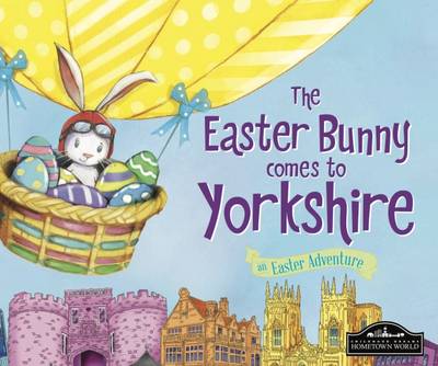 The Easter Bunny Comes to Yorkshire