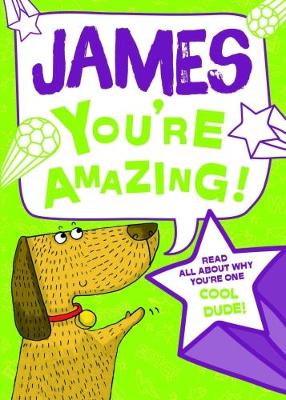 James - You're Amazing!