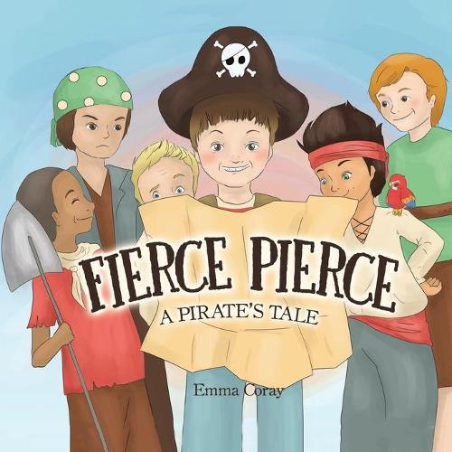 Fierce Pierce: A Pirate's Tale