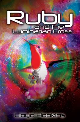 Ruby and the Luminarian Cross
