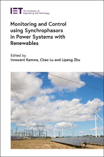 Monitoring and Control using Synchrophasors in Power Systems with Renewables