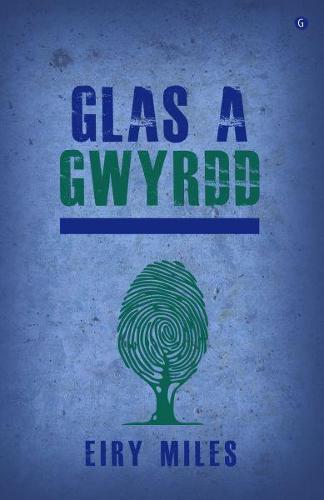 Glas a Gwyrdd