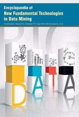 Encyclopaedia of New Fundamental Technologies in Data Mining
