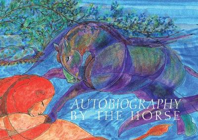 Autobiography by the Horse